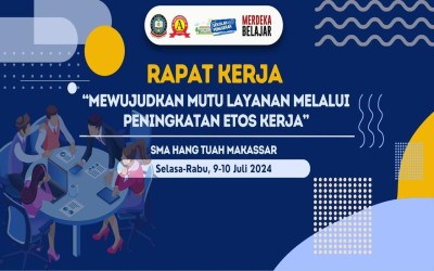 Rapat Kerja Tahunan SMA Hang Tuah Makassar Tahun Ajaran 2024/2025